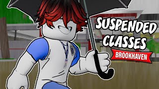 SUSPENDED CLASSES SA BROOKHAVEN  Roblox [upl. by Ecinaej]