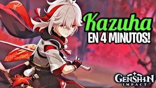 KAZUHA EN 4 MINUTOS 🍃🗡️  Genshin Impact  Guía Kazuha [upl. by Reldnahc]