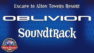 Alton Towers  Oblivion Soundtrack [upl. by Reis663]