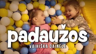 PADAUŽOS  Padaužų Dainelės Lietuviška Vaikiška Dainelė [upl. by Ellehc]