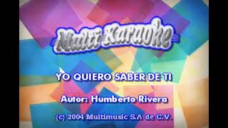 YO QUIERO SABER DE TI KARAOKE VICENTE FERNANDEZ [upl. by Yr492]