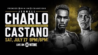 ALL ACCESS Jermell Charlo vs Brian Castano [upl. by Turne]