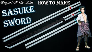 How to make Sasuke sword out of paper Ninja weapons Easy Origami Masters [upl. by Fitting114]