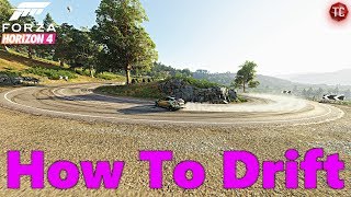 How To Drift In Forza Horizon 4 For Beginners [upl. by Mont652]