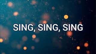 SING SING SING Lyrics  Chris Tomlin [upl. by Trixy]