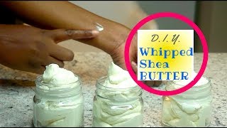 DIY  Whipped Shea Butter  Maximum Moisture Extra CREAMY [upl. by Sedicla]