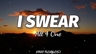 All 4 One  I Swear Lyrics🎶 [upl. by Namrac]