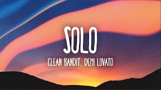 Clean Bandit Demi Lovato  Solo Lyrics [upl. by Jonette308]