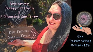 Exploring Casey Illinois and A Haunted Cemetery [upl. by Bannerman633]