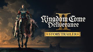 Kingdom Come Deliverance II Official Story Trailer [upl. by Tumer]