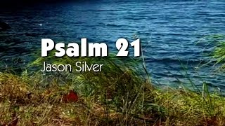 🎤 Psalm 21 Song  Victory OLD VERSION [upl. by Onailime275]