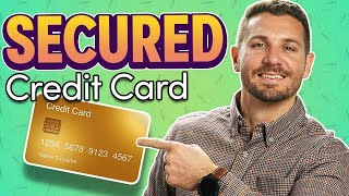 What Is A Secured Credit Card amp How Does It Work EXPLAINED [upl. by Lubet]