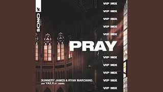 PRAY VIP Mix [upl. by Leachim400]