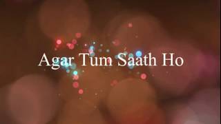 Agar Tum Saath Ho  Lyrics  English Meaning and Translation [upl. by Marou329]