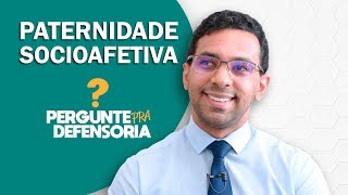 Paternidade socioafetiva O que é Como fazer o reconhecimento [upl. by Adian]