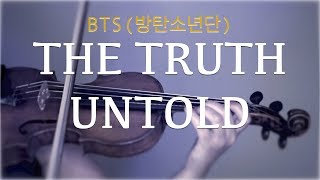 BTS 방탄소년단  The Truth Untold for violin and piano COVER [upl. by Ramoh]