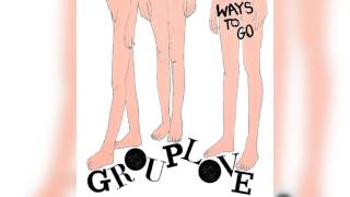 Grouplove  Ways To Go Official Instrumental [upl. by Alihet]