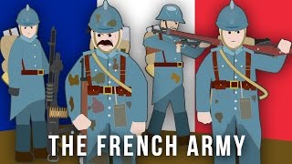 WWI Factions The French Army [upl. by Lussier]