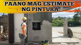 PAANO MAG ESTIMATE NG PINTURA [upl. by Ahsiened]