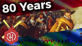 The Dutch Revolt – The Eighty Years War of the Dutch Republic against Spain 1568  1648 [upl. by Ayanej649]