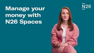 Manage your money with N26 Spaces [upl. by Areip]