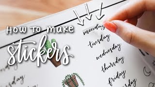 How to Make Stickers for Bullet Journals Planners amp More [upl. by Islehc]