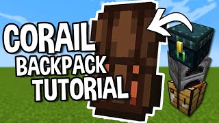 Corail Backpack Mod Tutorial  Modded Minecraft Tutorial [upl. by Hestia]