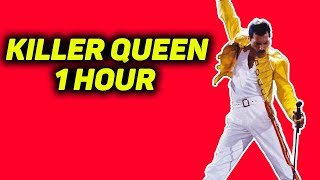 🎙Queen  Killer Queen🎙 1 Hour [upl. by Cesar]