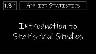 Statistics  131 Introduction to Statistical Studies [upl. by Yelkreb178]