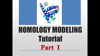 Homology Modeling Tutorial PART 1 [upl. by Ramirol]