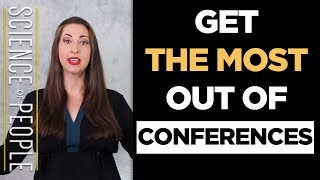 10 Tips to Get the Most Out of Conferences [upl. by Yngiram]