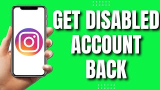 How To Get A Disabled Instagram Account Back 2023 [upl. by Goody]