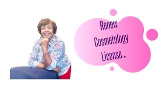 Renew Cosmetology License [upl. by Airotkiv]