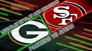 Packers vs 49ers Live Play by Play amp Reaction [upl. by Wakerly]