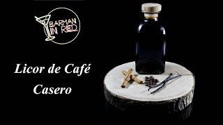 Cómo hacer un LICOR DE CAFÉ CASERO [upl. by Isleen]