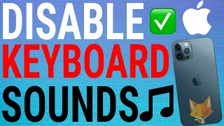 How To Turn Off Keyboard SoundsClicks On iPhone [upl. by Mellicent624]