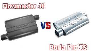 Flowmaster 40 Series vs Borla Pro XS on SBC 350 [upl. by Luciana293]