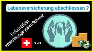 Lebensversicherungen Schweiz  Einfach erklärt [upl. by Neeloj906]