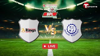 LIVE  Bashundhara Kings vs Brothers Union Ltd  BPL 2024–25  Football  T Sports [upl. by Dorsey]