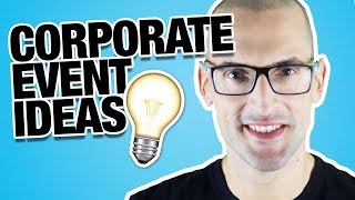 5 Corporate Event Ideas To Steal Now [upl. by Neraa]