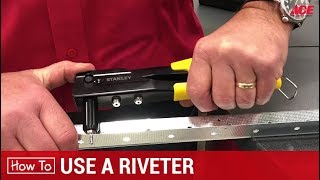 How To Use A Riveter or Rivet Gun  Ace Hardware [upl. by Dnomzed]