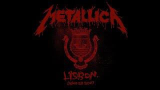 Metallica Live in Lisbon Portugal  June 28 2007 Full Concert [upl. by Attehcram566]