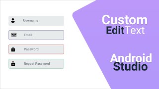 Create Custom EditText Android studio  ConstraintLayout [upl. by Prouty561]