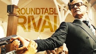 Kingsman  Roundtable Rival [upl. by Eceinahs]