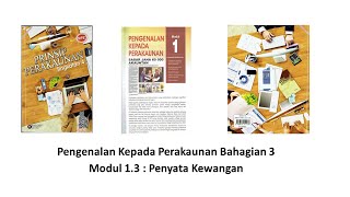 Prinsip Perakaunan Tingkatan 4  Modul 13 Penyata Kewangan [upl. by Suoilenroc]