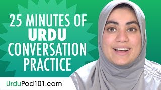 25 Minutes of Urdu Conversation Practice  Improve Speaking Skills [upl. by Enyrehtak]