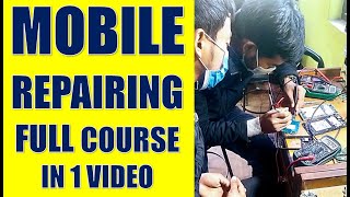 Mobile Repairing Complete Course FULL VIDEO  MOBILEREPAIR FULL COURSE  Electronics  soldering [upl. by Nyret]