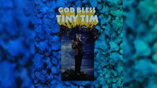 Tiny Tim  Tip Toe Thru The Tulips With Me Official Audio [upl. by Venus912]