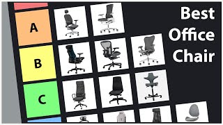 The Best Office Chair Tier List [upl. by Yelserp170]