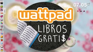 ☞Aplicación página para leer libros gratis ♡ Wattpad [upl. by Pedersen211]